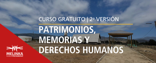 Sitio de Memoria Melinka Puchuncaví abre inscripciones para la segunda versión del curso “Patrimonios, memorias y derechos humanos”